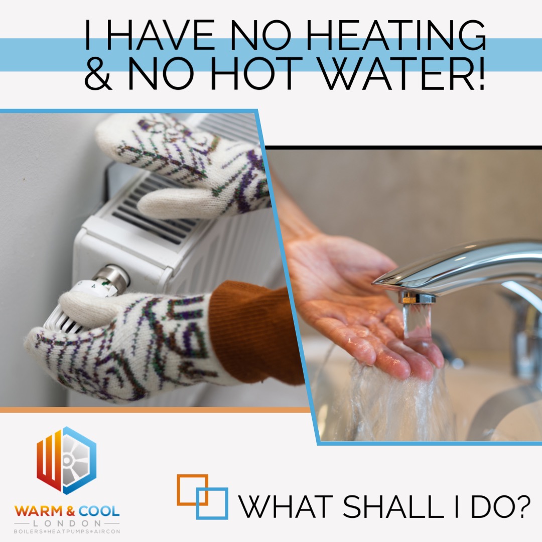 WCL - What Shall I do - I have no heating and no hot water